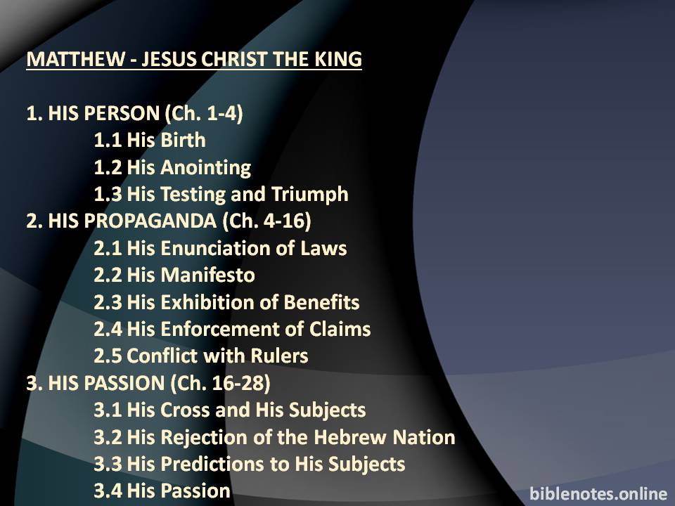 Matthew - Jesus Christ The King