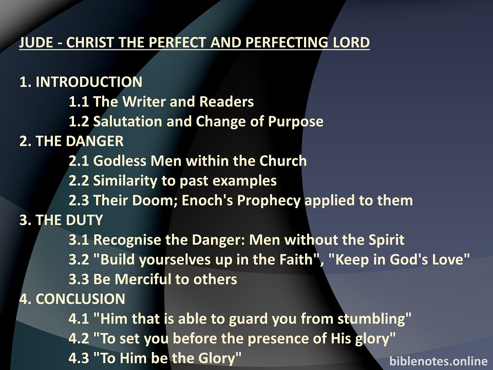 Jude - Christ The Perfect and Perfecting Lord