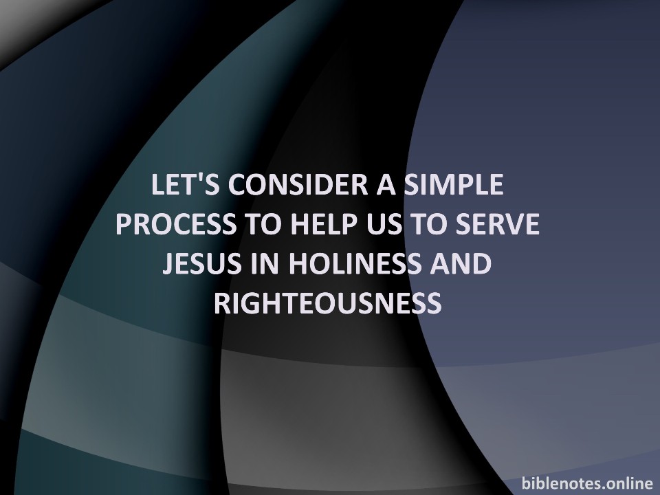 A Process for Holiness
