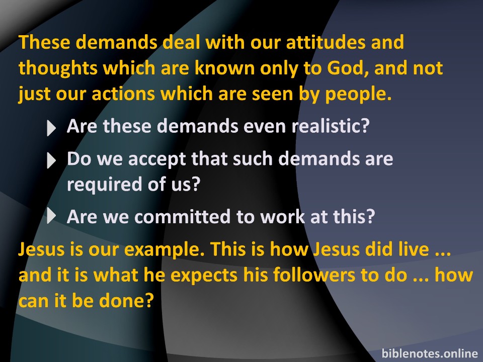 Are Jesus' Demands realistic?