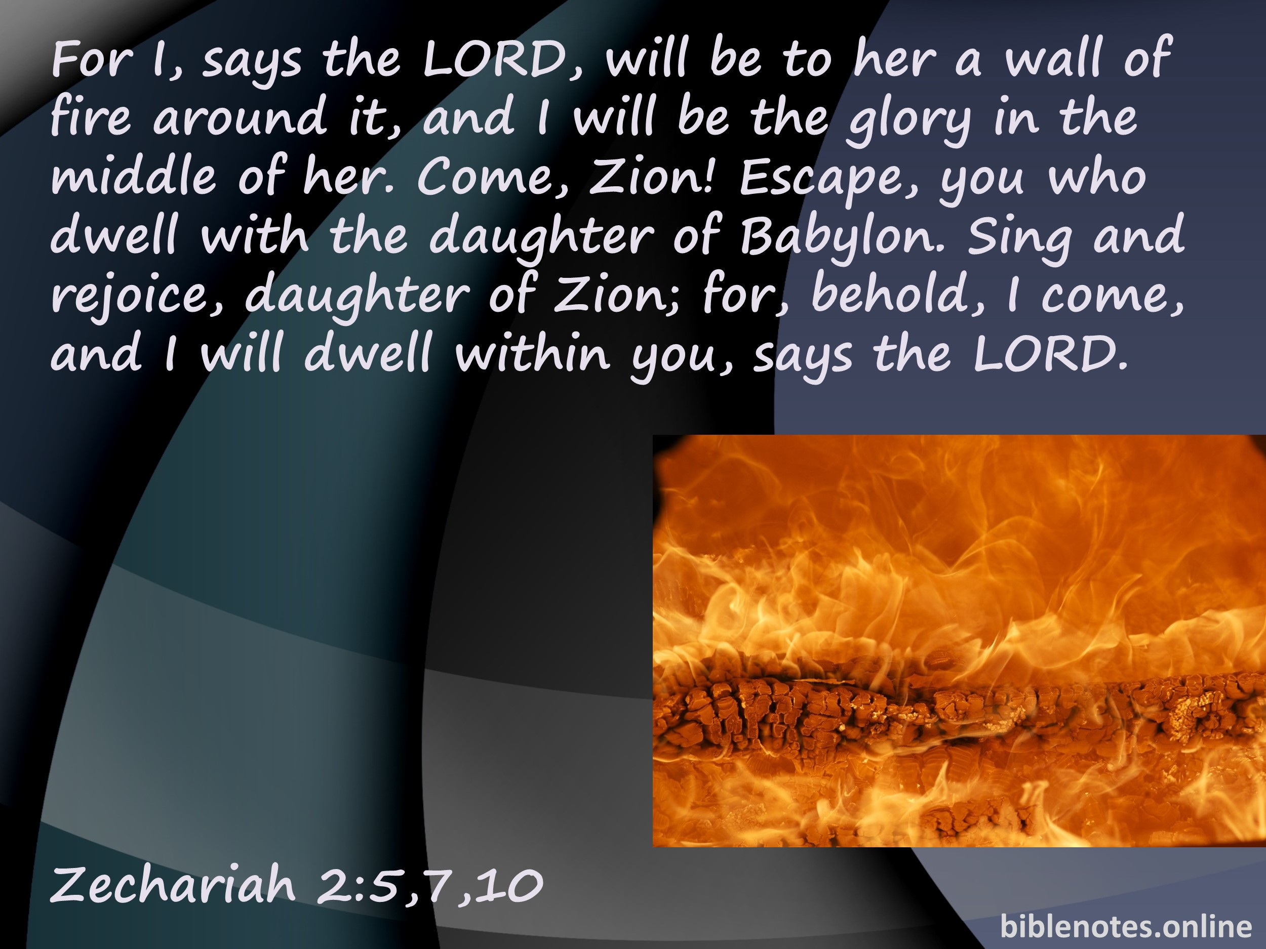 Favourite Bible Verse: Zechariah 2:5,7,10